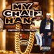 My Chain Hang feat Yung Villan Single