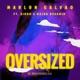 Oversized feat Kinoh Major Dreamin Single