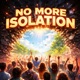 No More Isolation Single