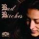 Bad Bitches Single