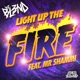 Light Up the Fire feat Mr Shammi Single