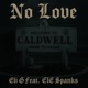 No Love feat ELE Spanks Single
