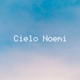 Cielo Noemi Single
