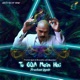 Tu Goa Mein Hai Single