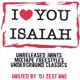 I love you Isaiah Vol 1