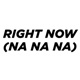 Right Now Na Na Na Hardstyle Mix Single