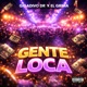 GENTE LOCA Single