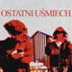 OSTATNI UŚMIECH Single