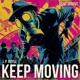 Keep Moving Single