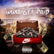 Imma Get Paid feat Young Doughboi Jay Squeeze Single
