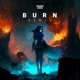 Burn feat Katy Almend BraydenK Remix Single