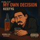 My Own Decision Single
