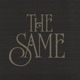 The Same Single