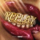 REPLAY Single