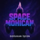 Space Mohican Doğukan İşcen Remix Single