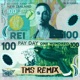 Pay Day TMS Remix Single