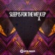 Sleep Is For the Week EP
