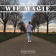 Wie Magie Single