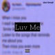 Luv Me Single