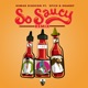 So Saucy Remix feat Spice Shaggy Single