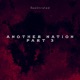 Another Nation Pt 3