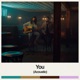 You Acoustic Single