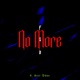 No More feat Htet Phyo Single