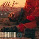 All In For You Single