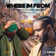 Where I m from feat Keanu Grieves Single