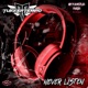 Never Listen Single