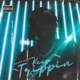 Keep Trippin Single