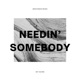 Needin Somebody Single