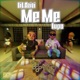 ME ME feat lil Azizi Single