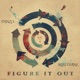 Figure It Out feat Bliss Diane Single
