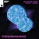 Drowning feat Veda Single