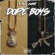 Dope Boyz