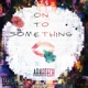 On to Something Single