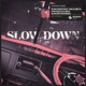 Slow Down feat Jorja Smith Vintage Culture Slow Motion Extended Remix Single