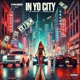 IN YO CITY feat Verde Babii Single