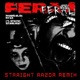 FERAL feat Static Starlight STRAIGHT RAZOR REMIX Single