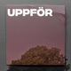 UPPFÖR Single