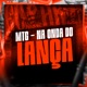Mtg Na Onda do Lança Single