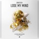 Lose My Mind Single