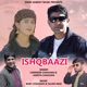 Ishqbaazi Single