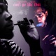 Cant Go Like That feat Cal Rips Single