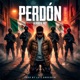 Perdón Single