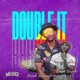 Double It feat Steph Kapela Single