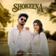 Shokeena Single