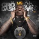 Gro dash vs Mr Shizzle Vol 2
