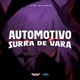 Automotivo Surra de Vara Single